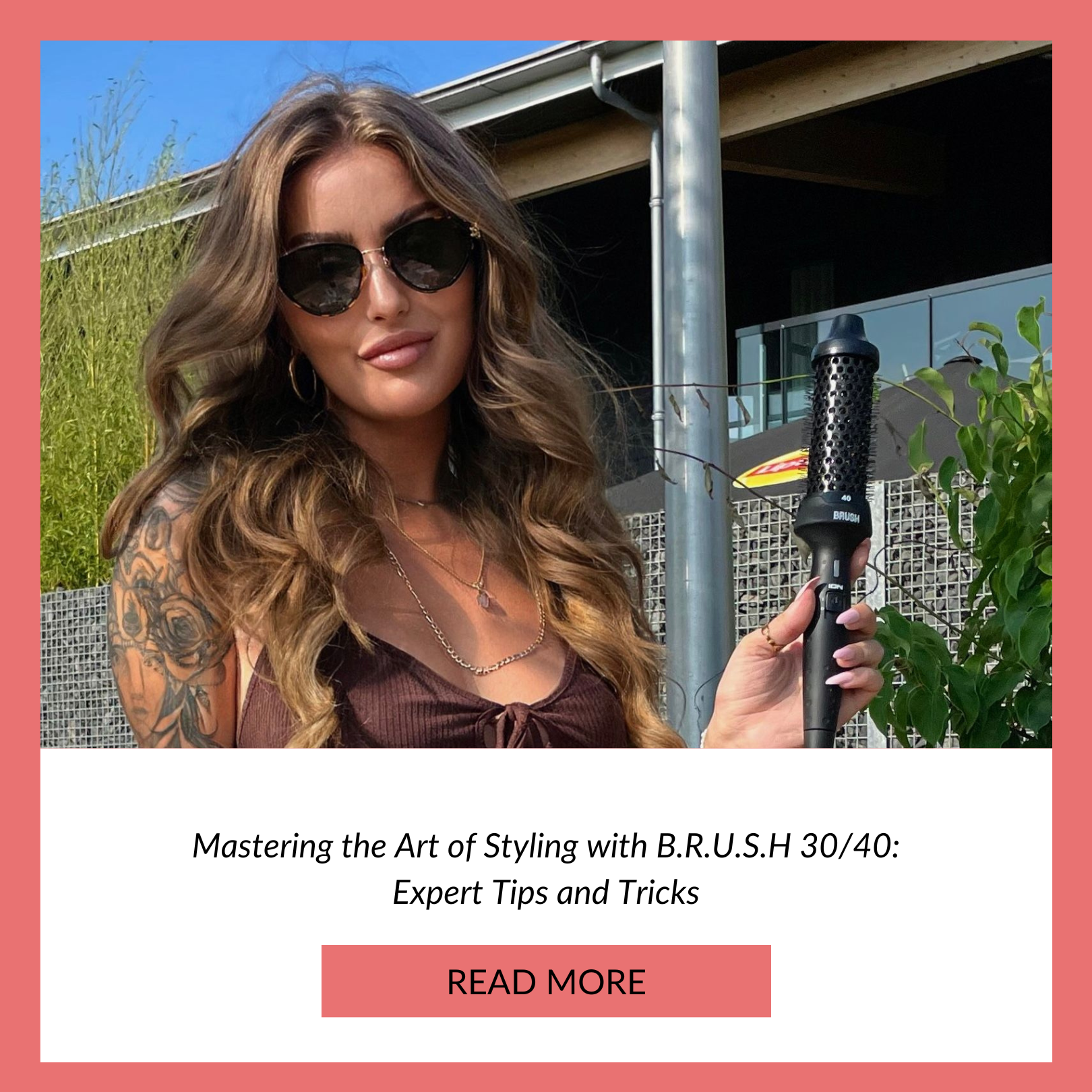 Mastering the Art of Styling with B.R.U.S.H 30/40: Expert Tips and Tricks